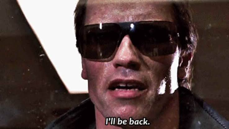 I’ll Be Back
